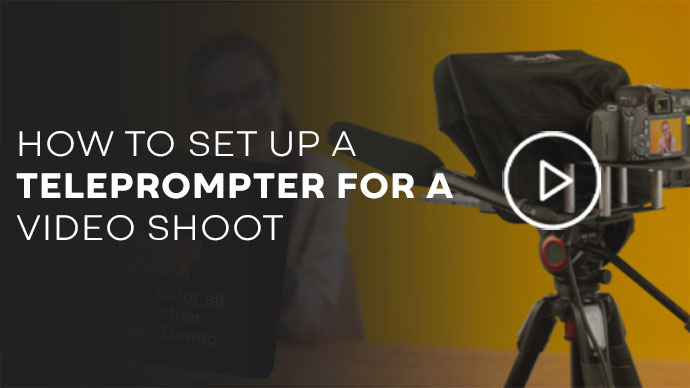 How to set up a teleprompter for a video shoot – Teleprompter PAD