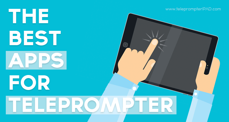 best-teleprompter-apps-for-iOS-and-android.png