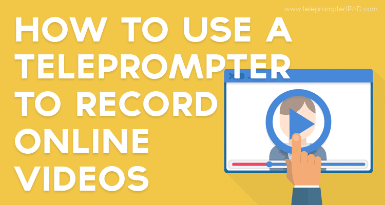 teleprompter-online-how-to-record-video.png